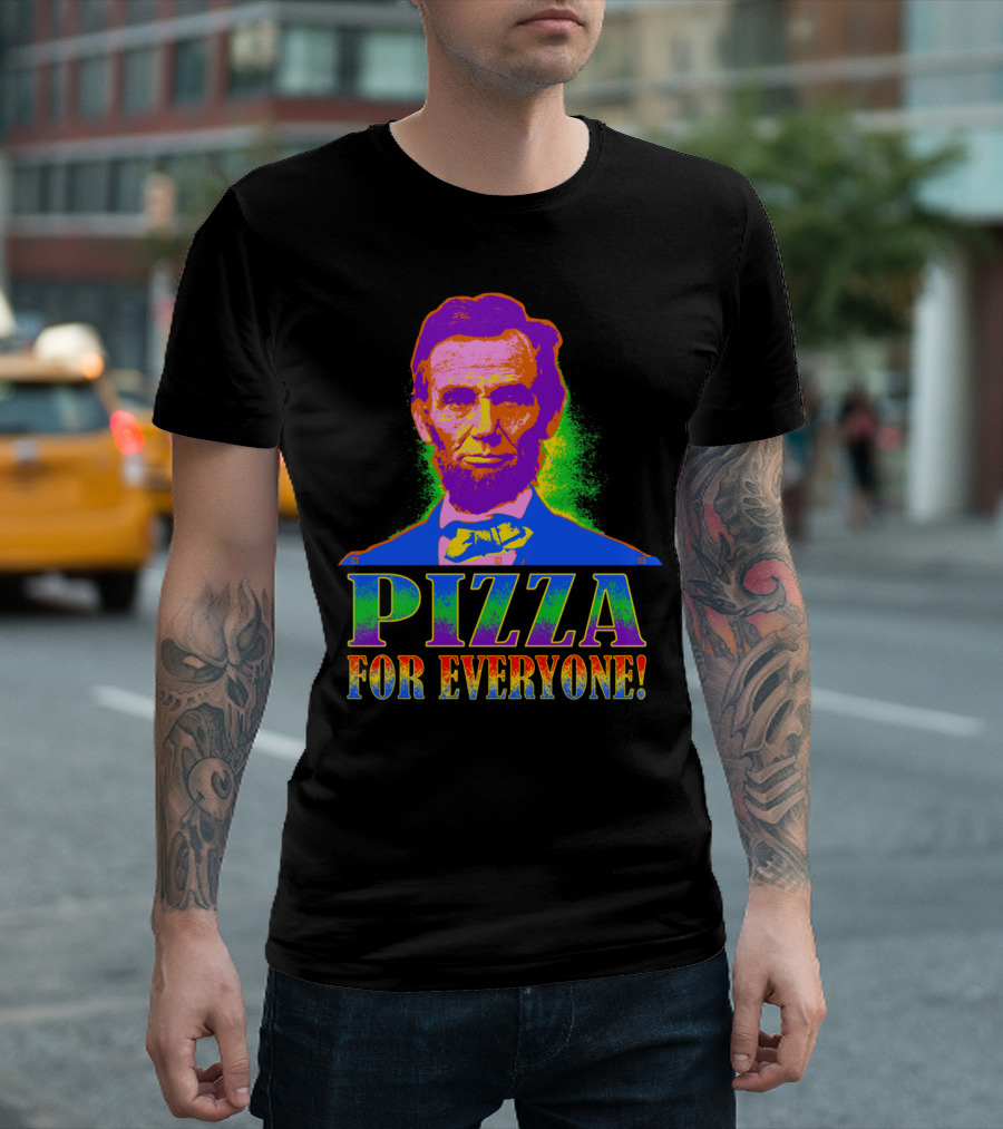 Pizza For Everyone Abraham Lincoln Colorful Pop T-Shirt