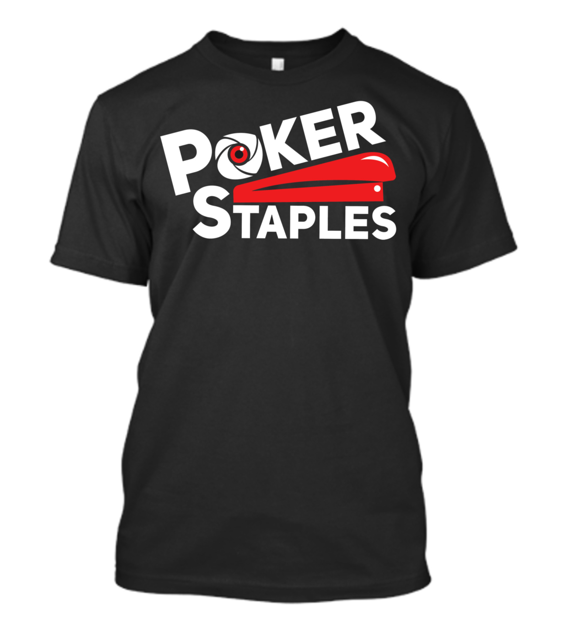 PokerStaples Eye And Red Stapler T-Shirt