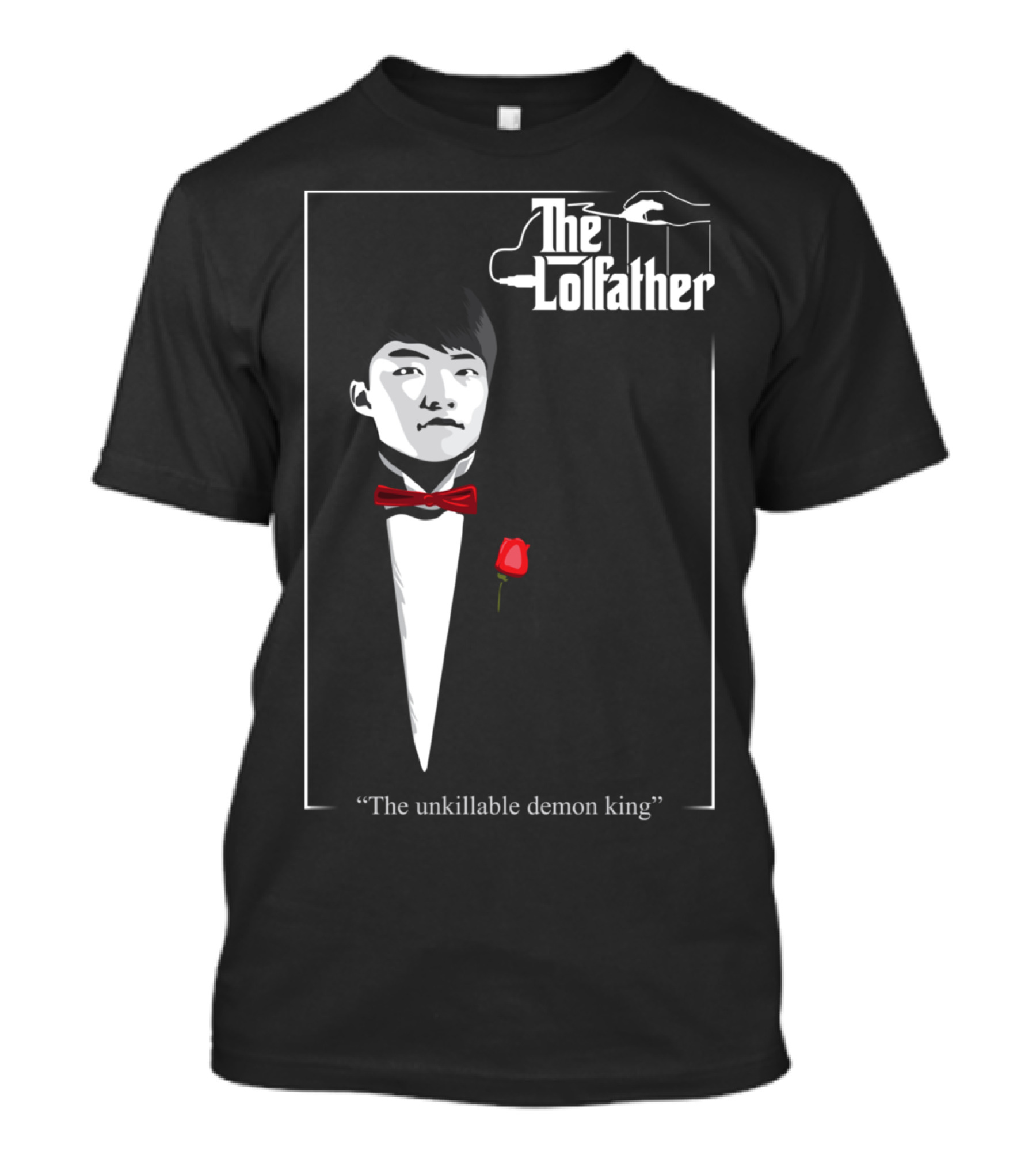 The LoL Father The Unkillable Demon King T-Shirt