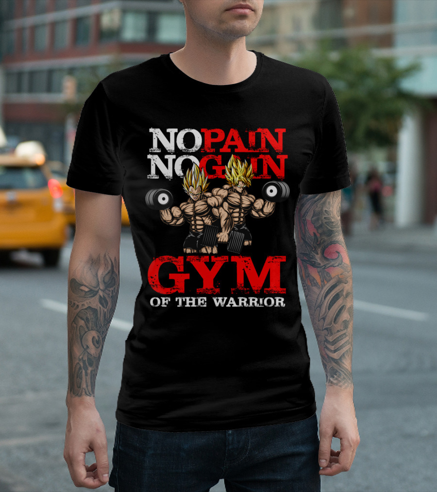 No Pain No Gain Gym Of The Warrior Super Saiyan Bodybuilders T-Shirt