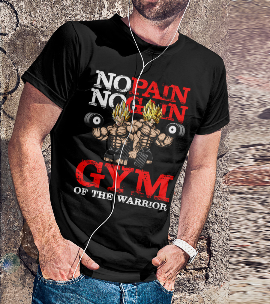 No Pain No Gain Gym Of The Warrior Super Saiyan Bodybuilders T-Shirt