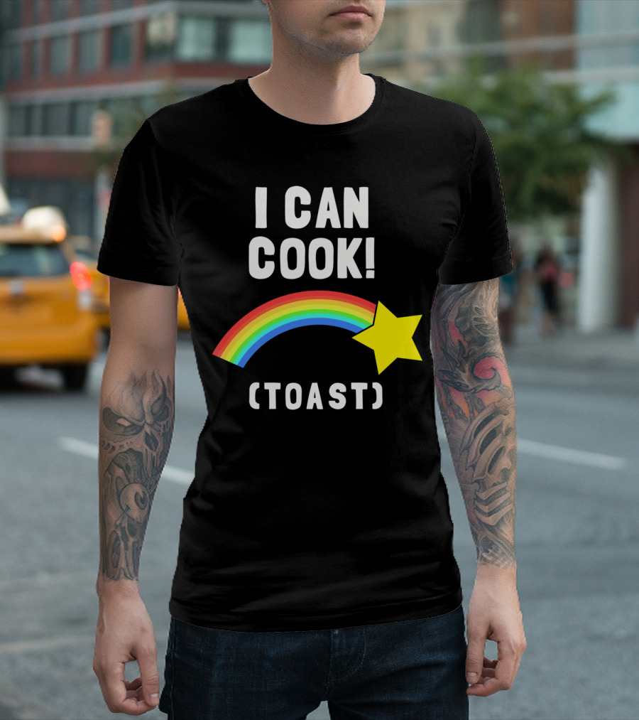 I Can Cook Toast Rainbow Star T-Shirt