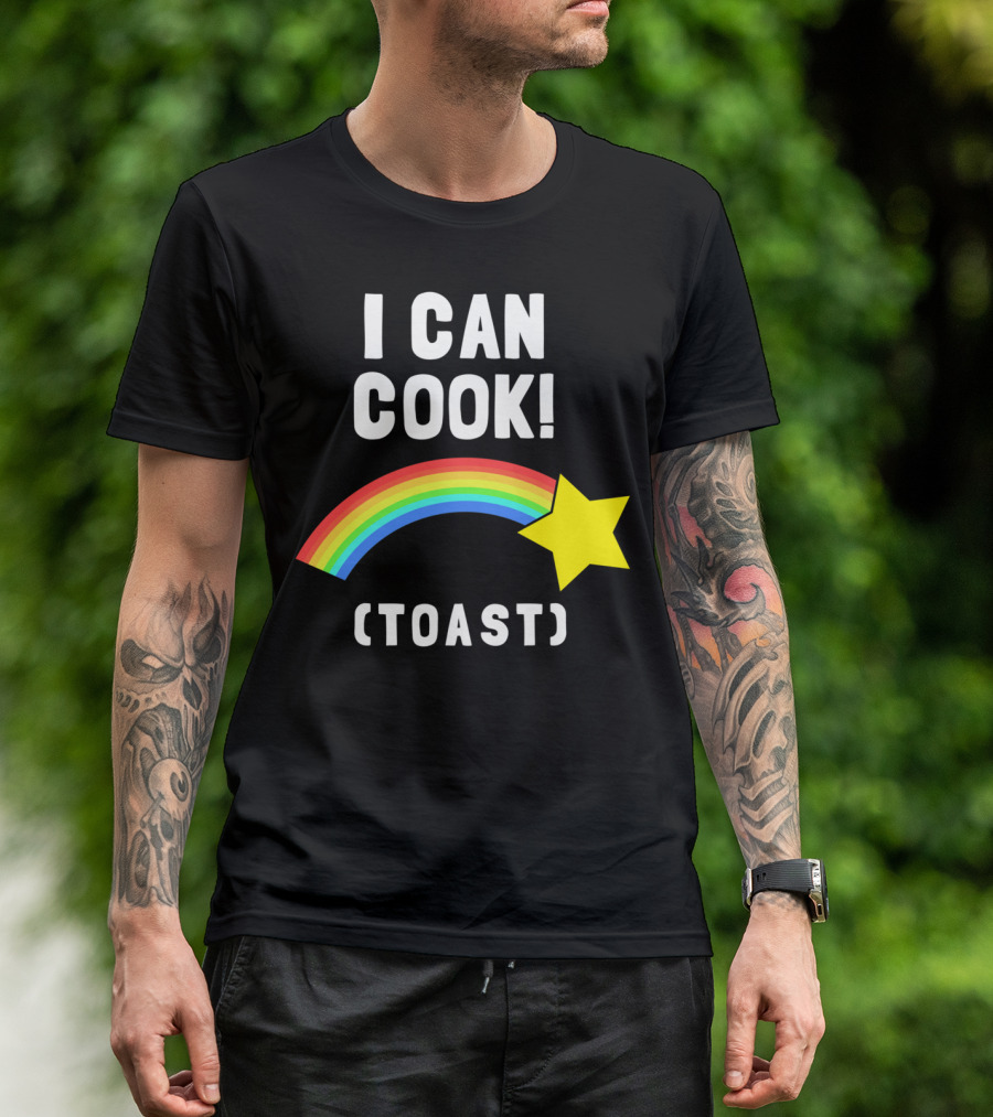 I Can Cook Toast Rainbow Star T-Shirt