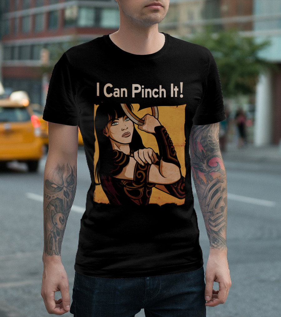 I Can Pinch It Warrior Woman Empowerment T-Shirt