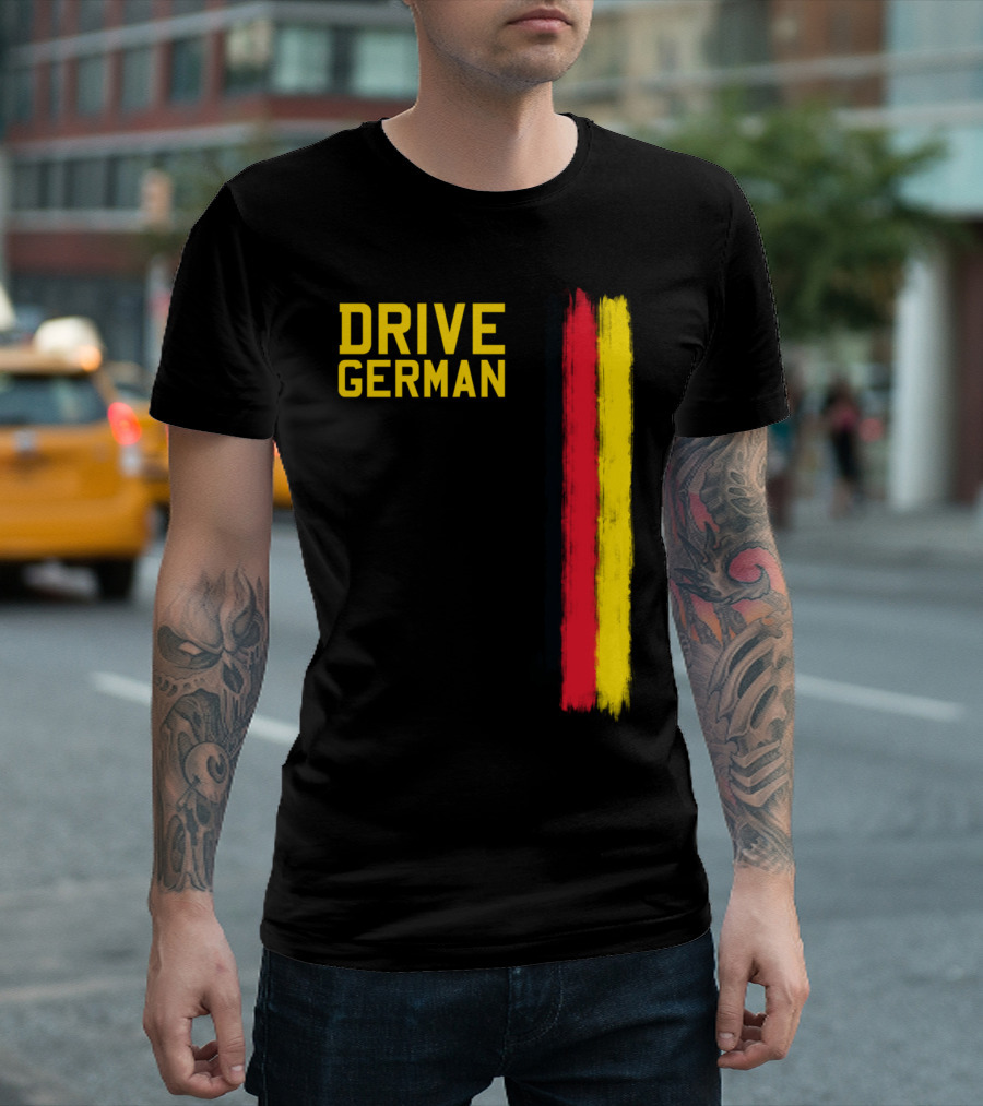 Drive German Black Red Yellow Stripes T-Shirt