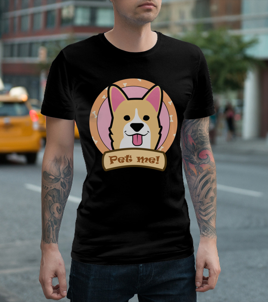 Corgi Pet Me Cute Dog Graphic with Bone Background T-Shirt