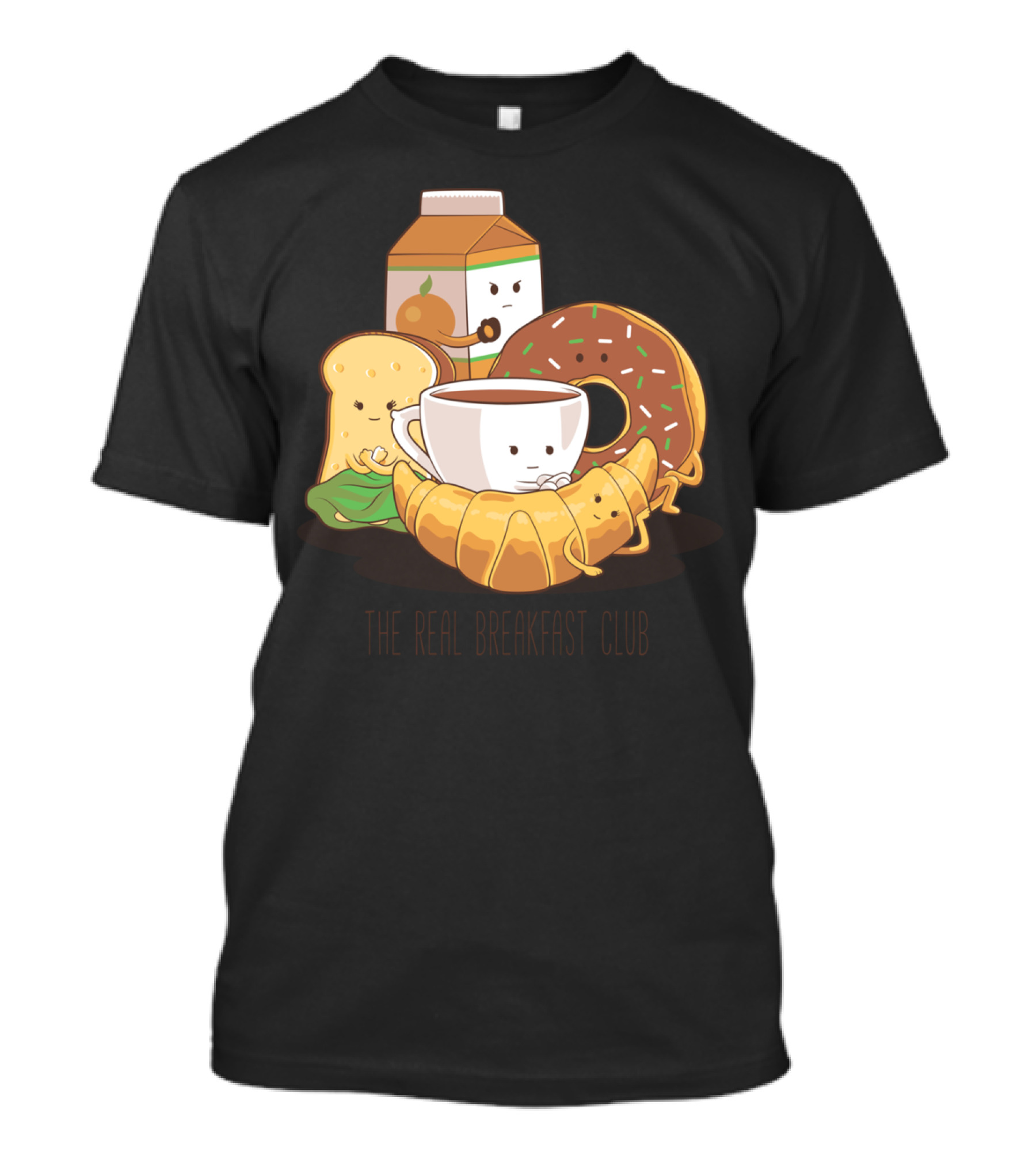 The Real Breakfast Club Coffee Donut Croissant Juice Toast T-Shirt