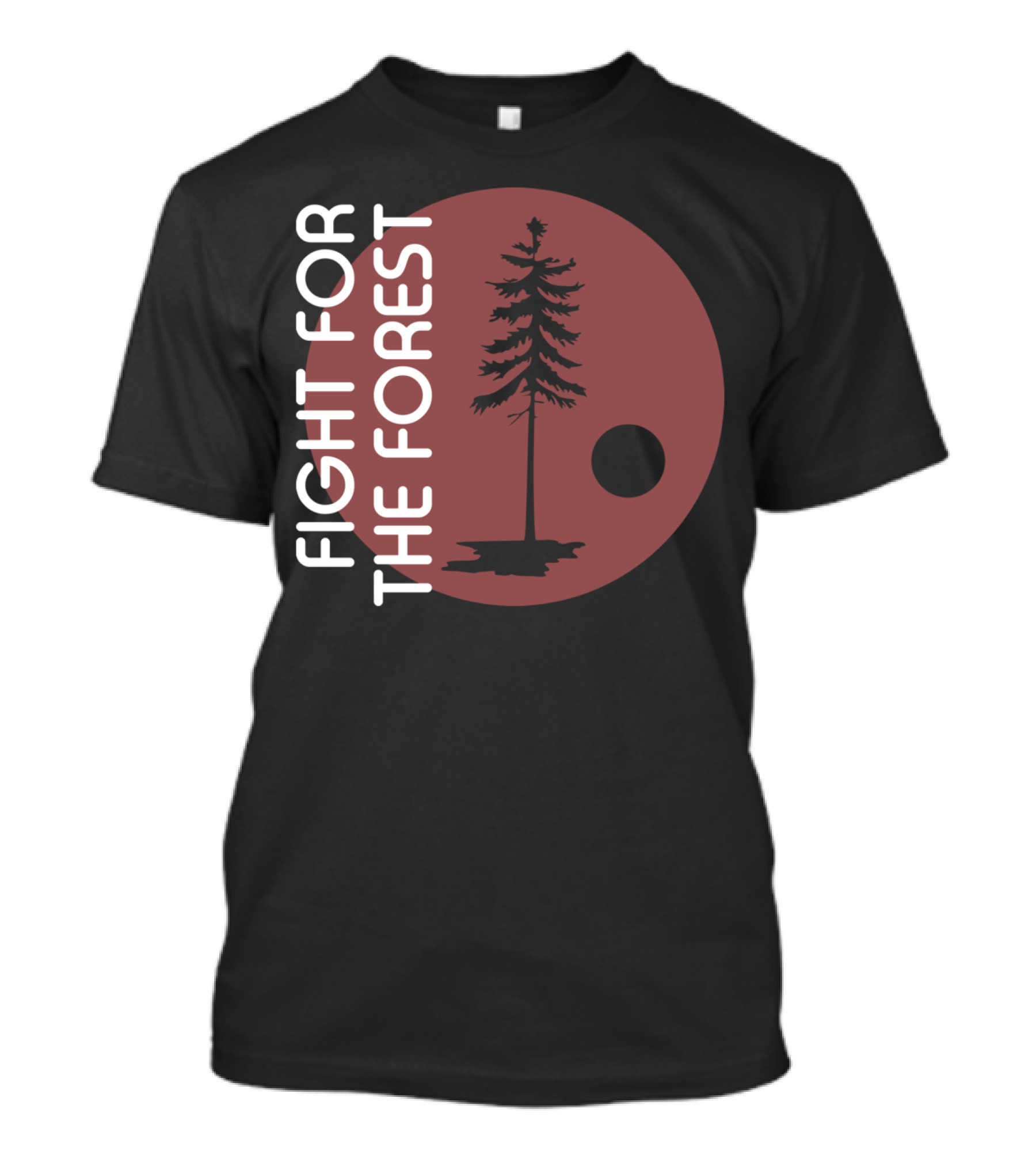Fight For The Forest Tree Silhouette In Circle T-Shirt