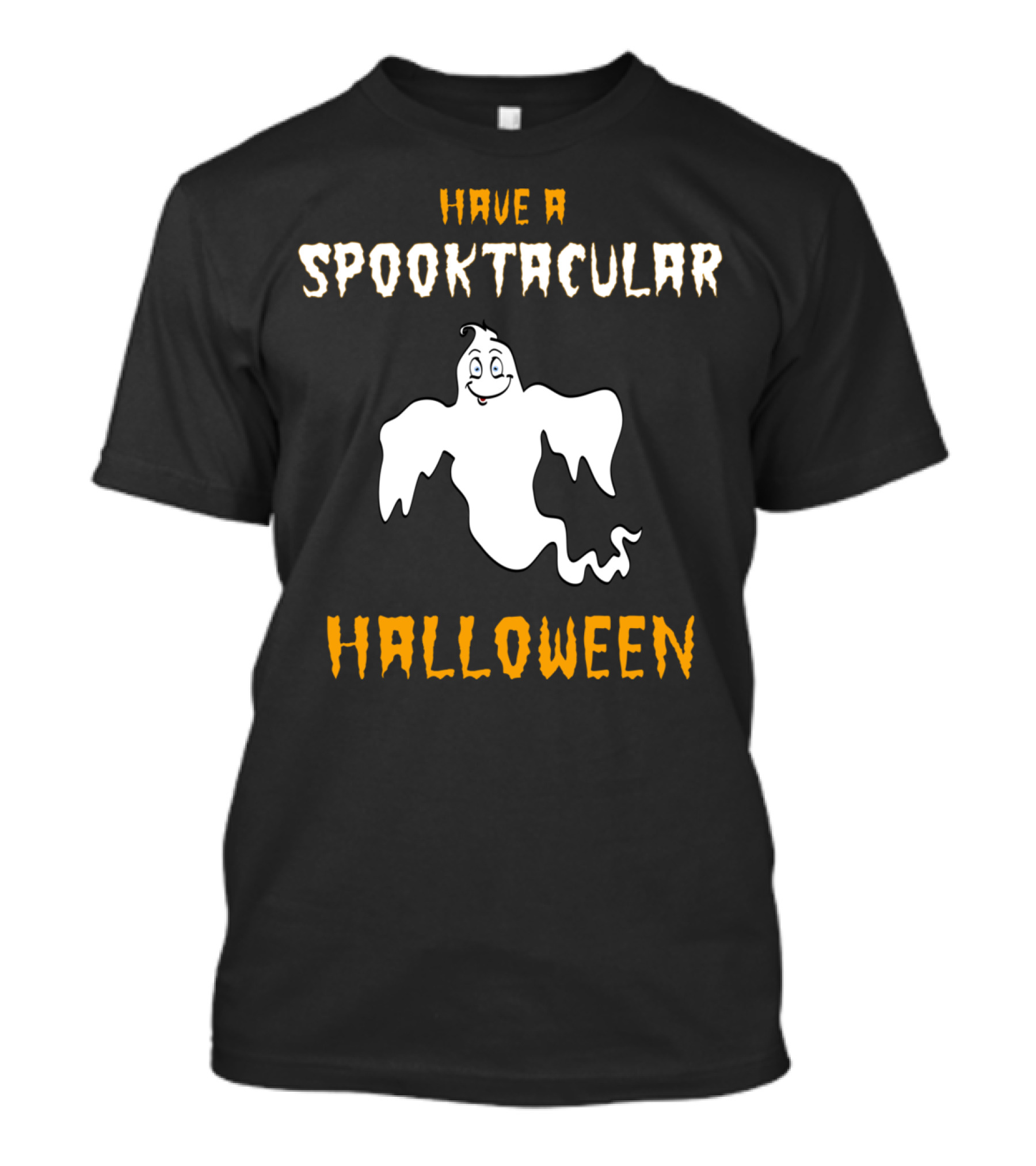 Have A Spooktacular Halloween Ghost T-Shirt