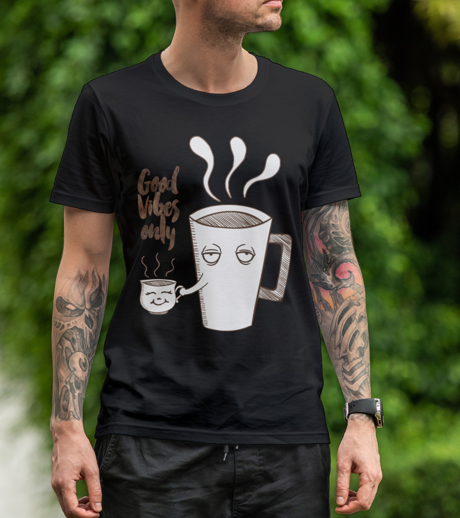 Good Vibes Only Coffee Cup Duo T-Shirt