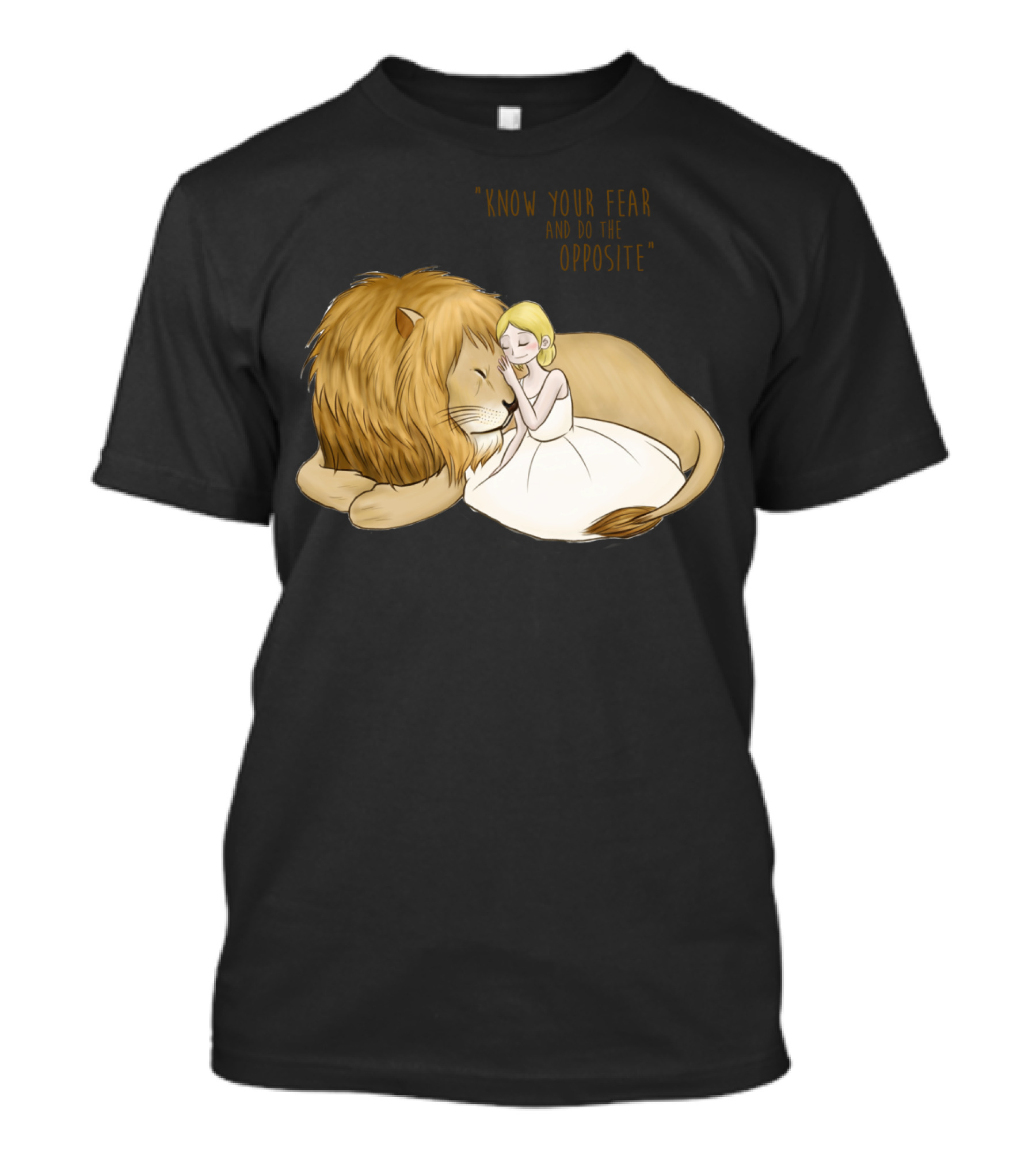 Know Your Fear And Do The Opposite Lion T-Shirt