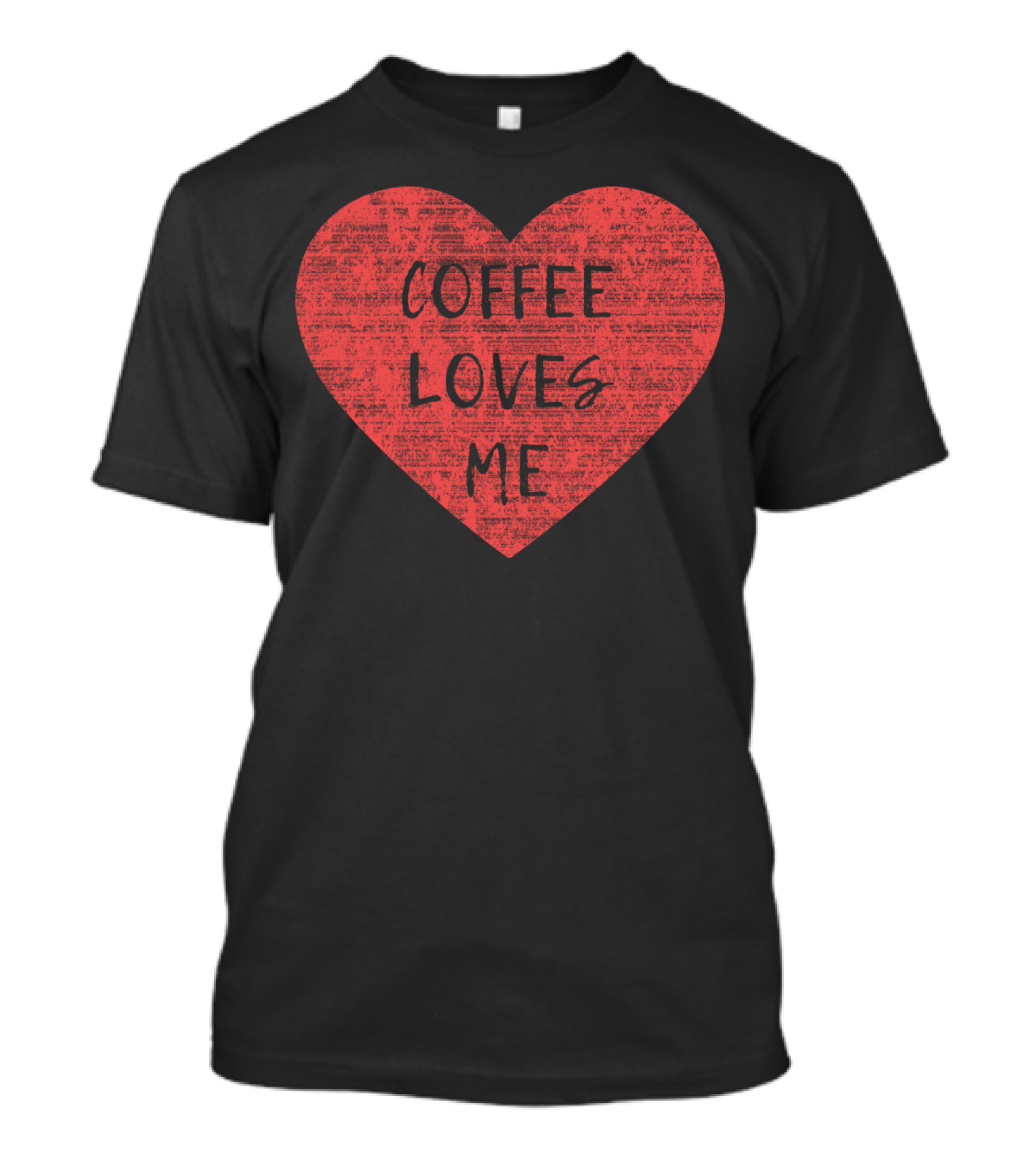 Coffee Loves Me Red Heart Text T-Shirt