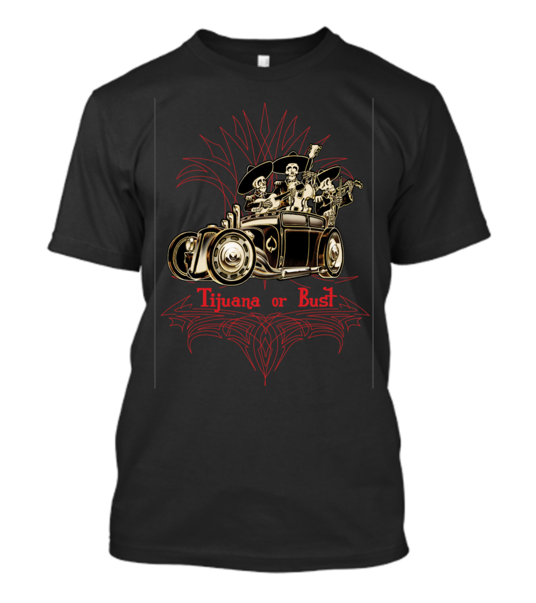 Tijuana Or Bust Skeleton Musicians In Classic Car T-Shirt