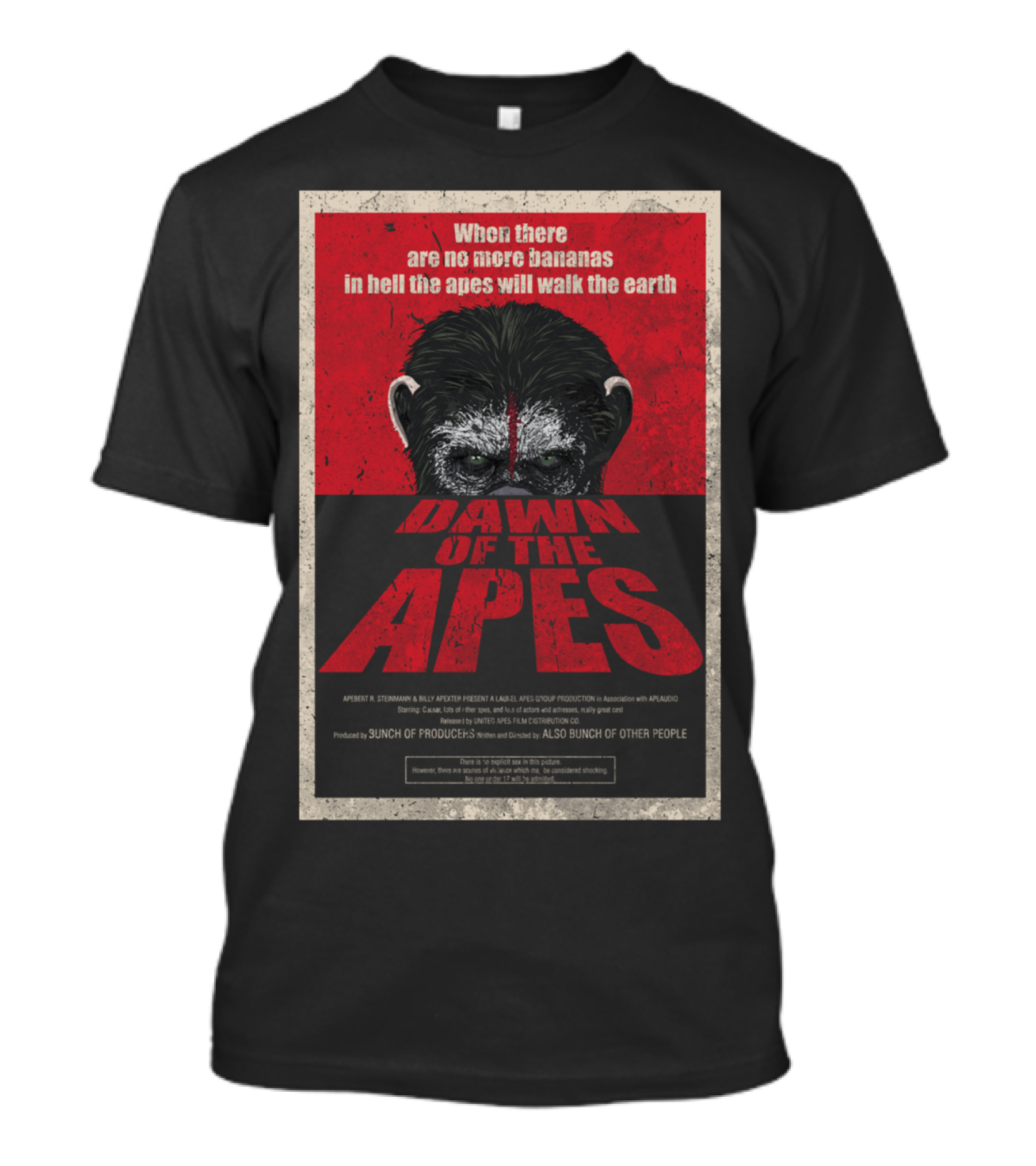 When There Are No More Bananas In Hell The Apes Will Walk The Earth Dawn Of The Apes T-Shirt