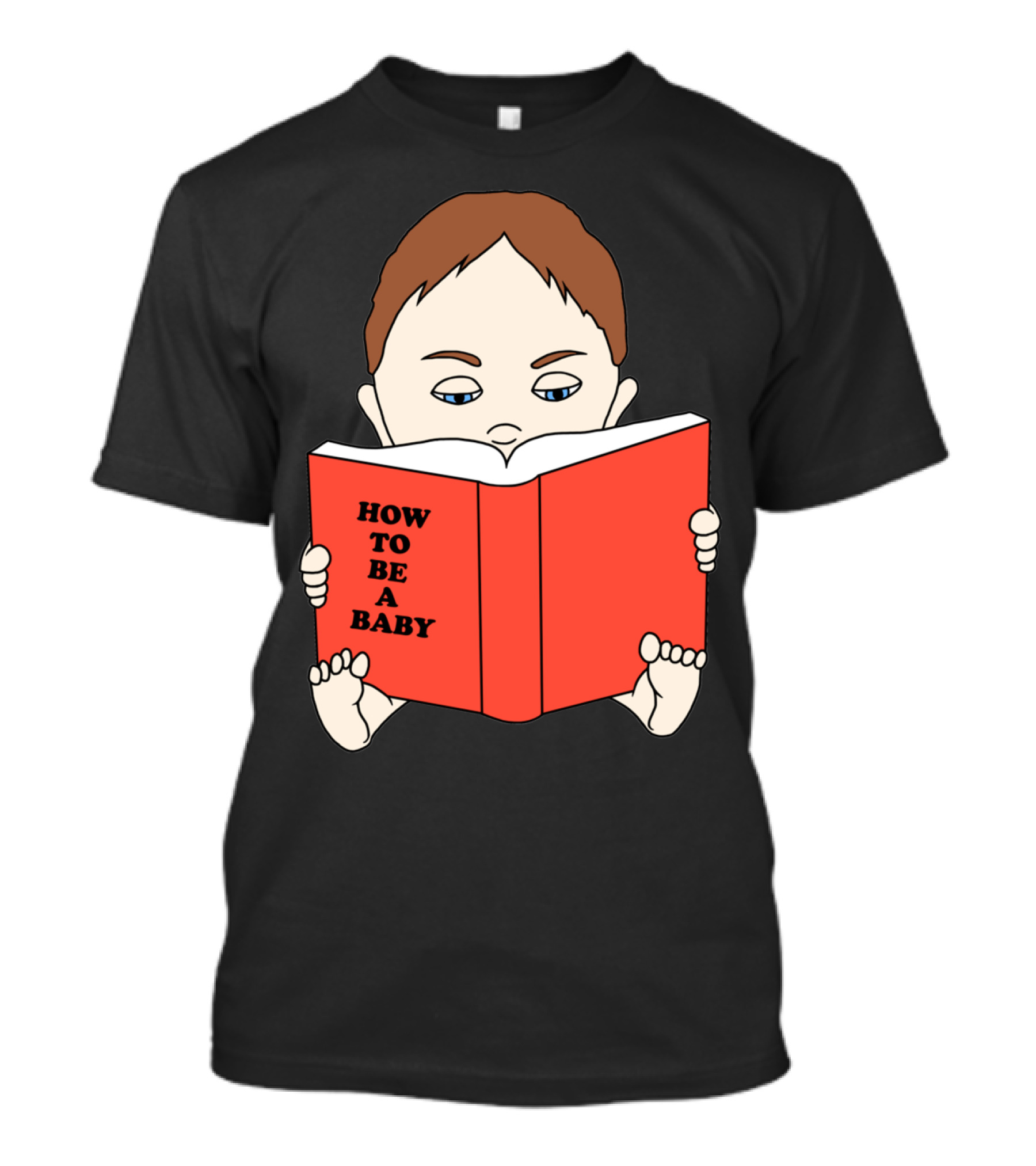 How To Be A Baby Reading Book T-Shirt