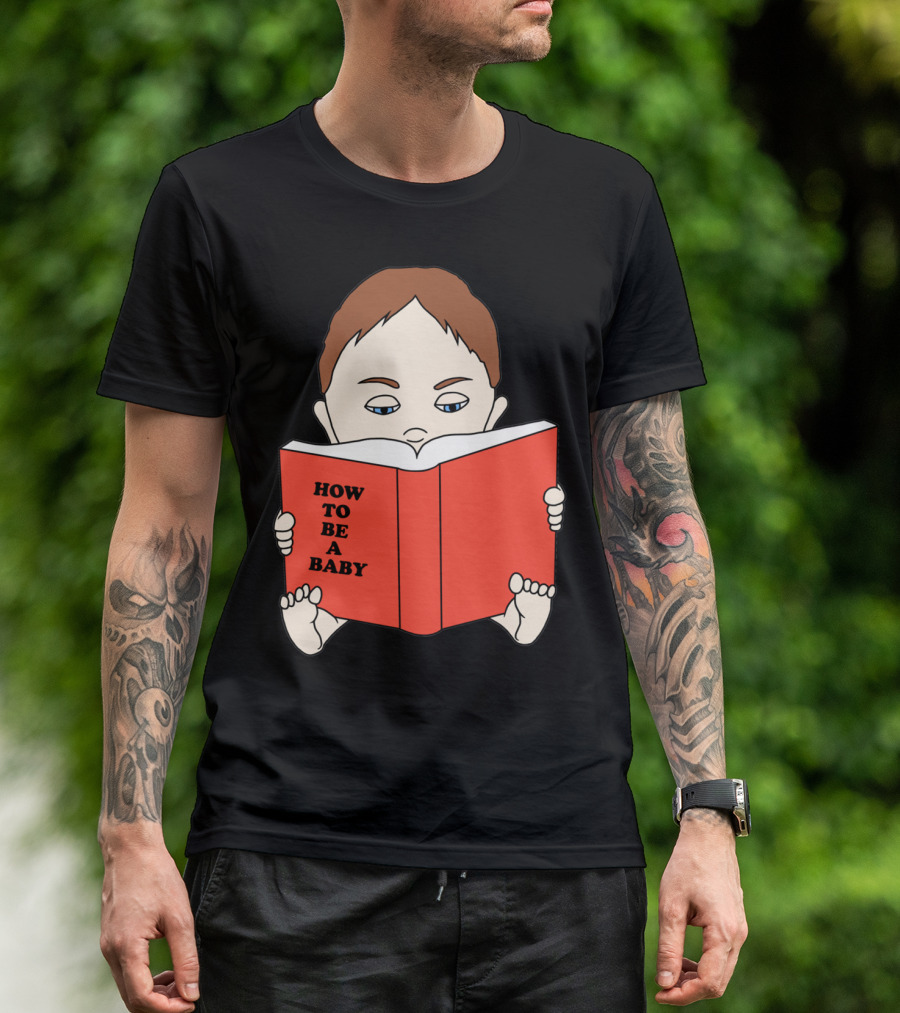 How To Be A Baby Reading Book T-Shirt