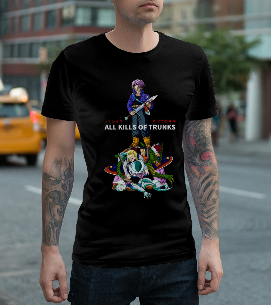 All Kills Of Trunks T-Shirt