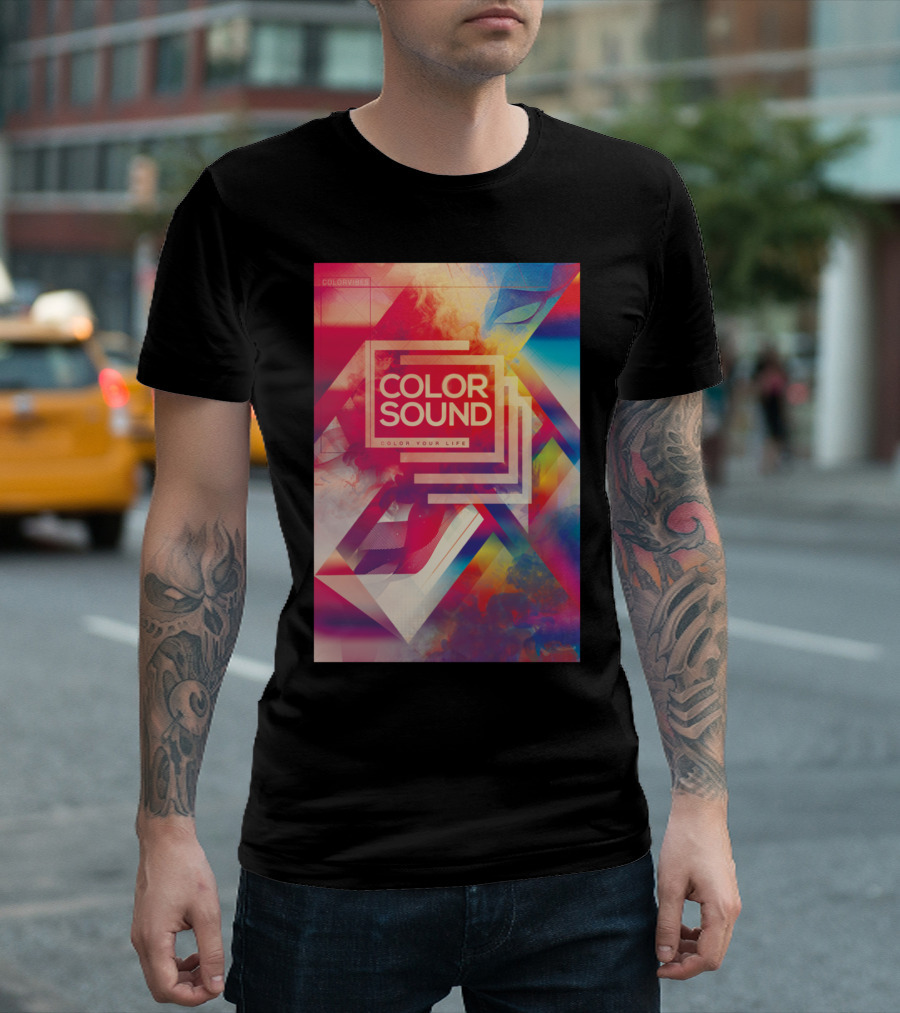 COLOR SOUND COLOR YOUR LIFE COLORVIBES T-Shirt