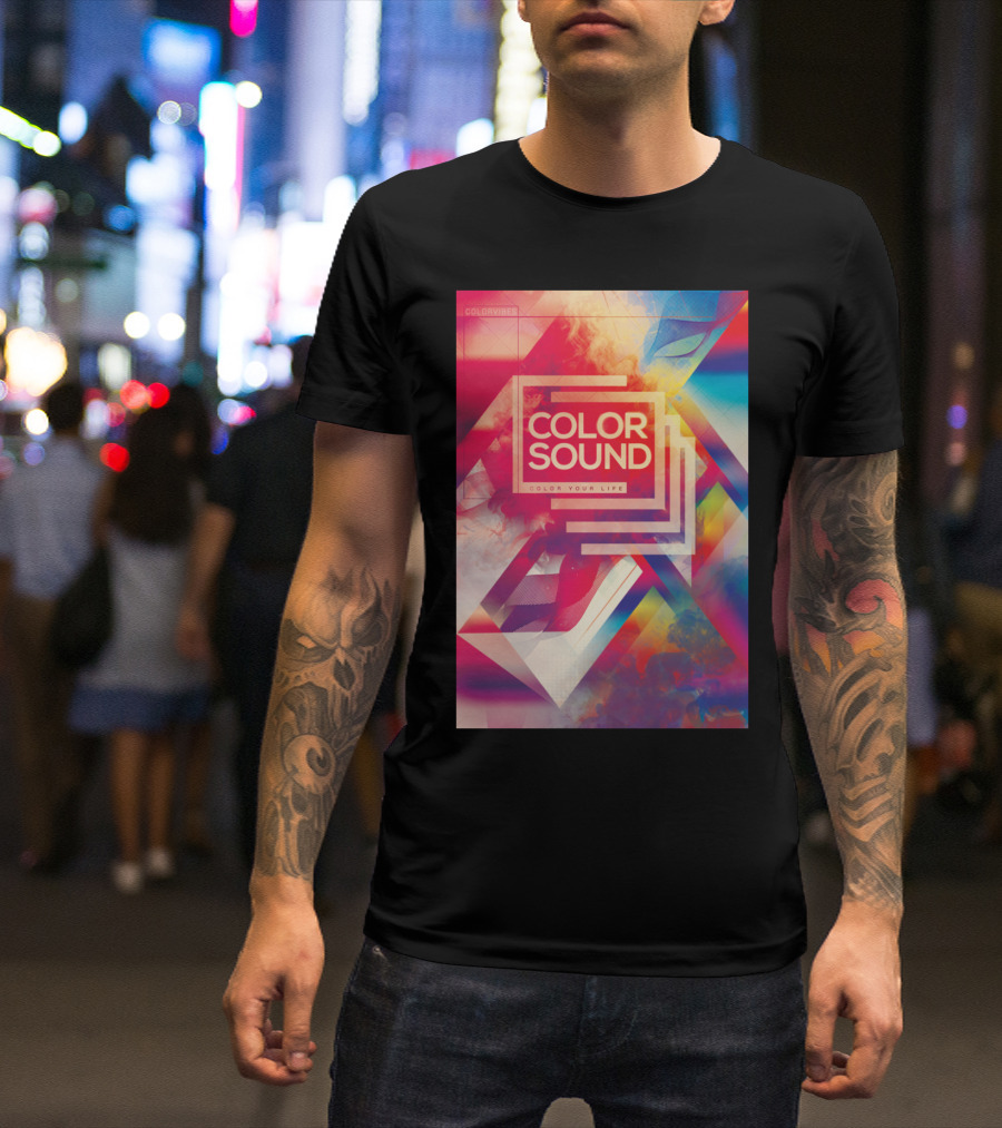 COLOR SOUND COLOR YOUR LIFE COLORVIBES T-Shirt