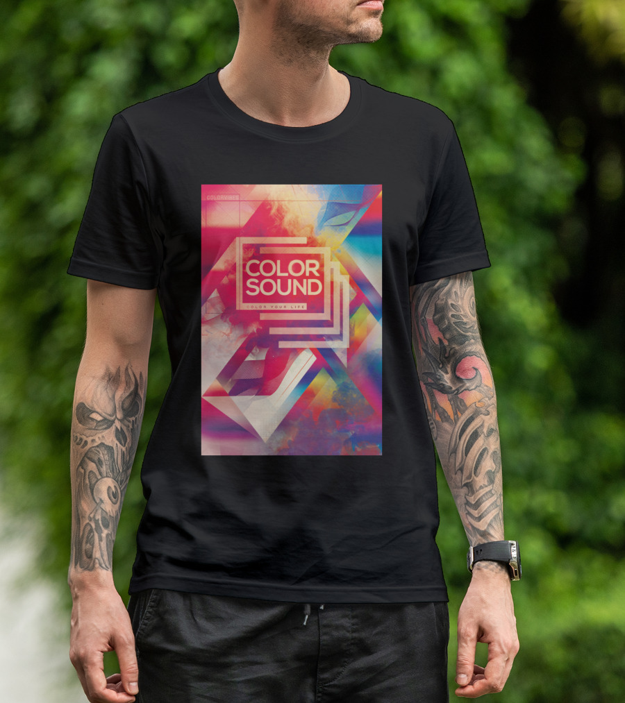 COLOR SOUND COLOR YOUR LIFE COLORVIBES T-Shirt