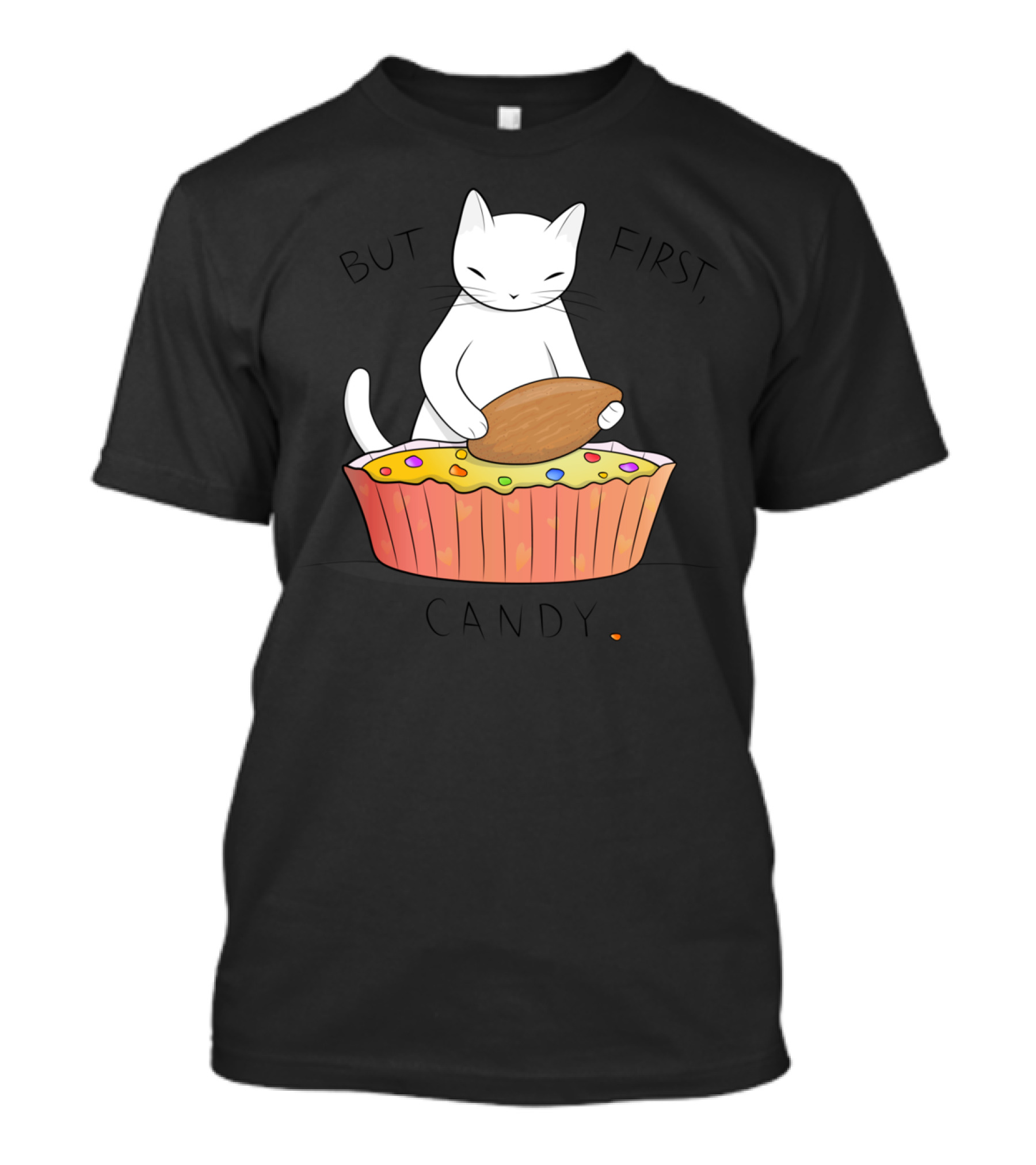 But First Candy Almond Cat T-Shirt