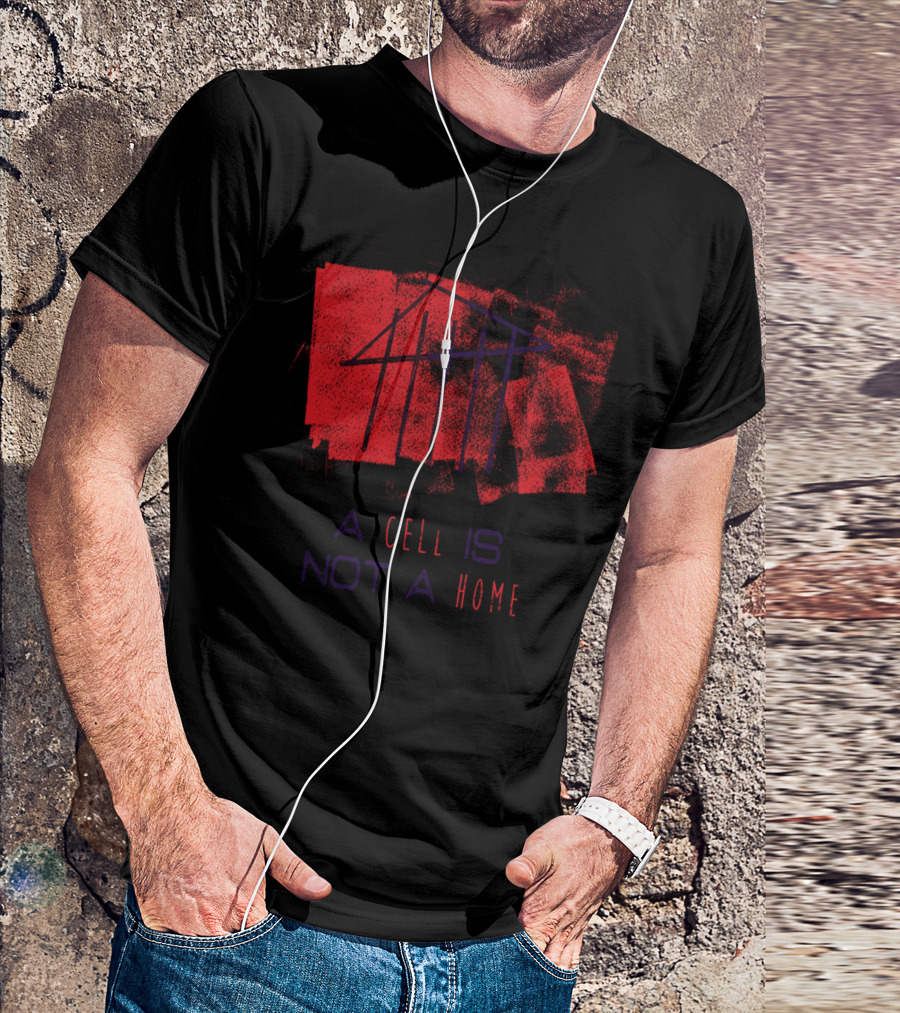 A Cell Is Not A Home Barbed Wire Red Black Abstract T-Shirt