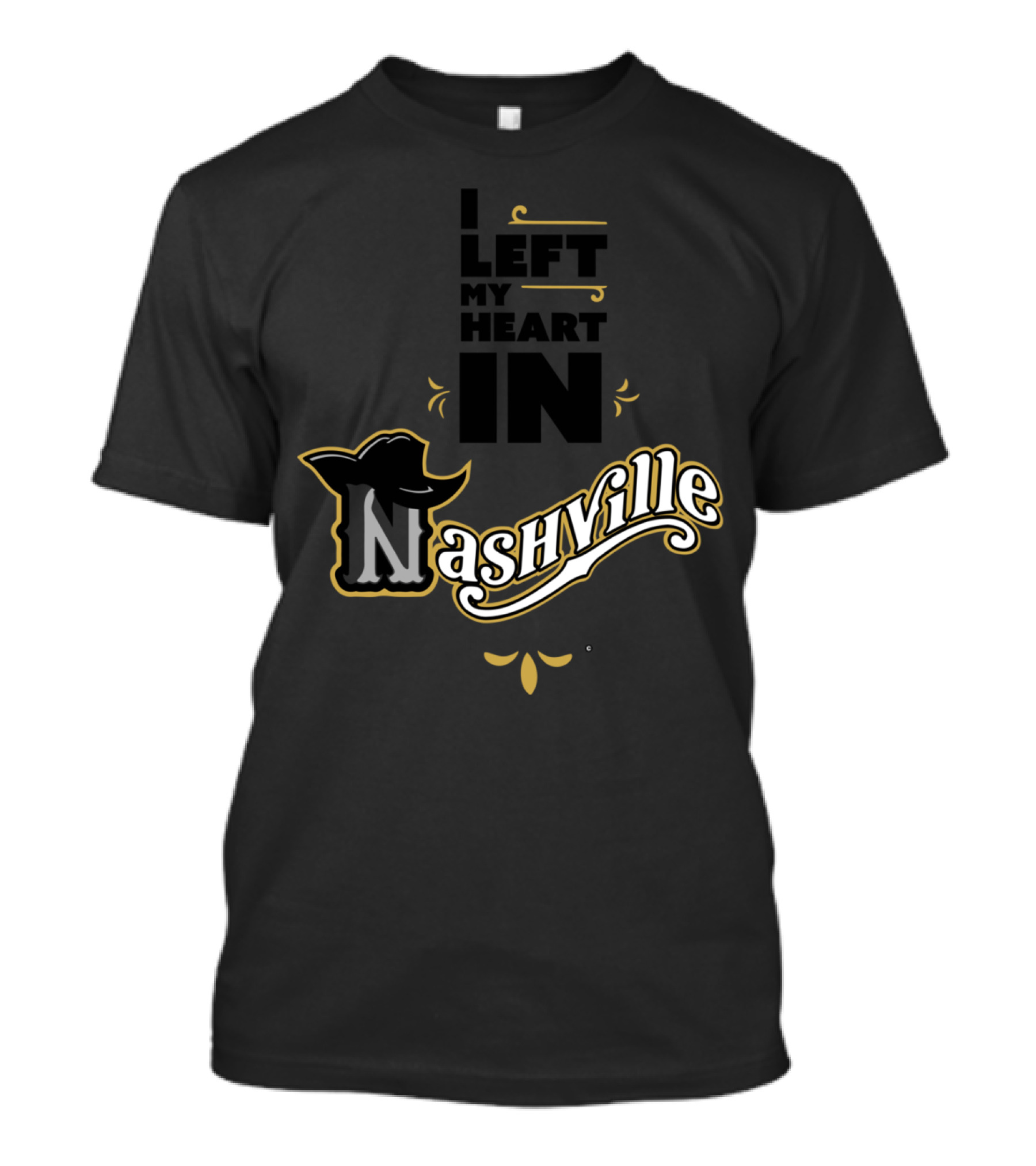 I Left My Heart In Nashville Western Style Cowboy Hat Text T-Shirt