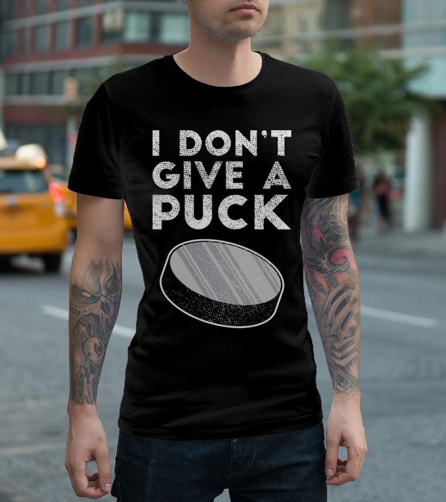 I Don't Give a Puck Hockey Lovers Player T-Shirt