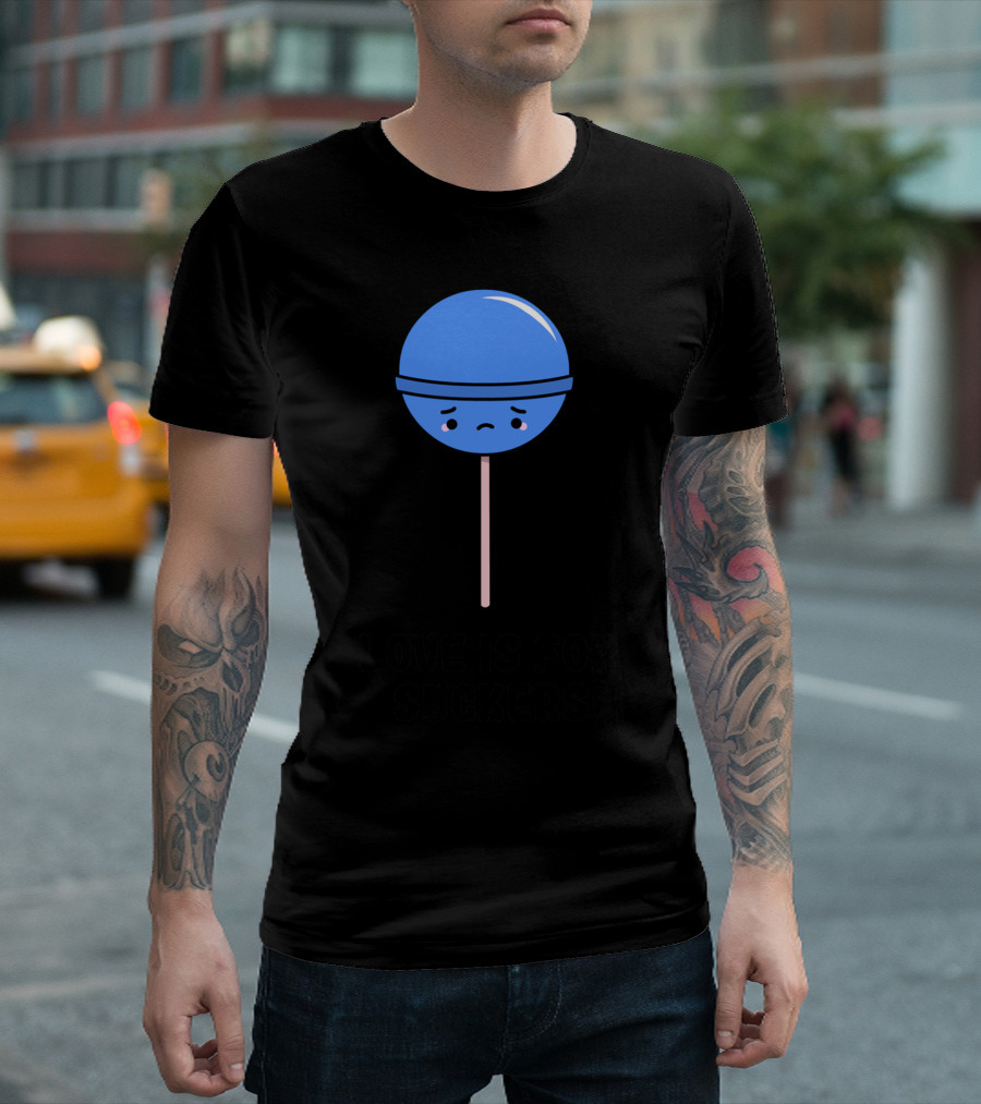 Love Is For Suckers Blue Sad Lollipop Carton T-Shirt