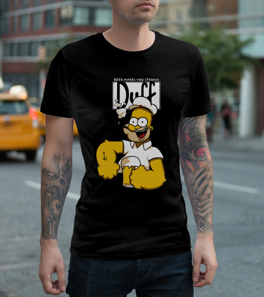 Homer Popeye Beer Makes You Strong Duff T-Shirt