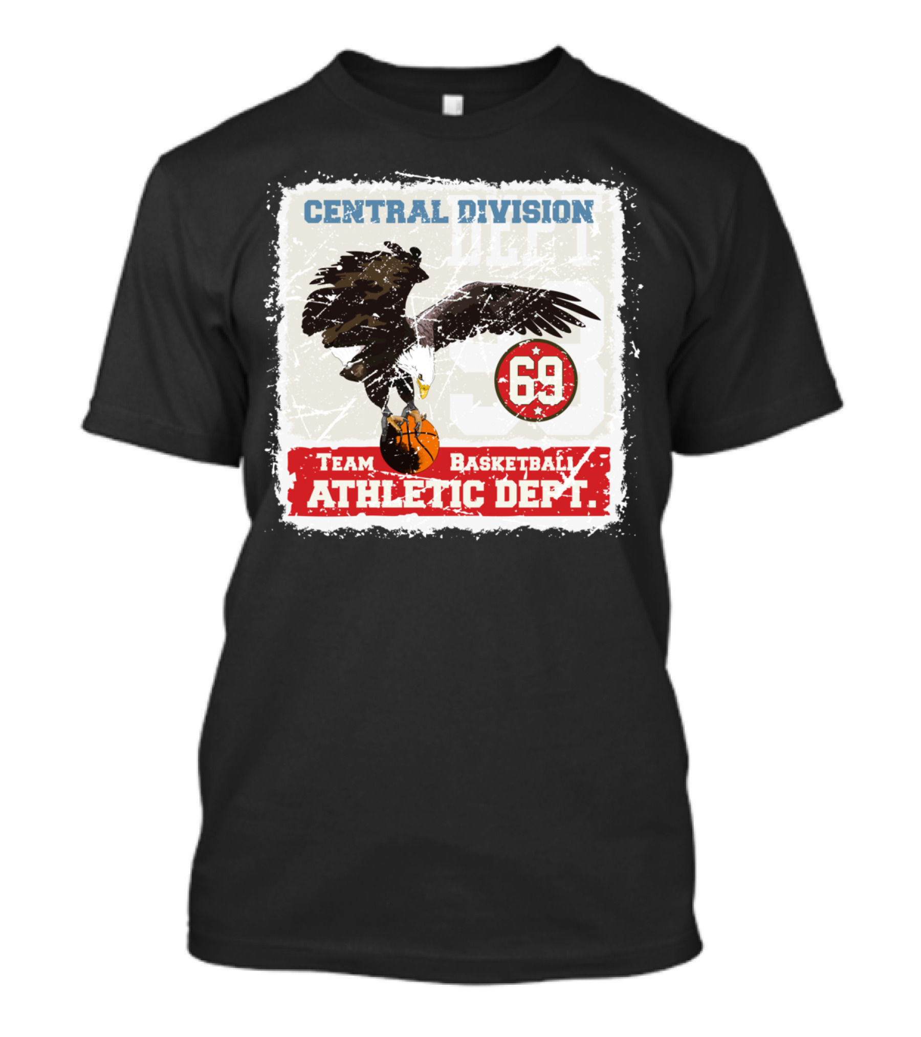 Central Division Team Basketball Athletic Dept 69 Eagle T-Shirt