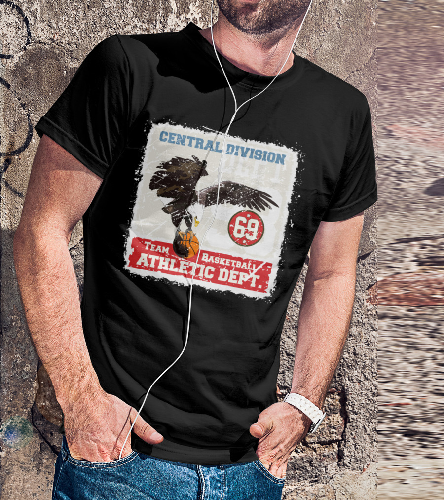 Central Division Team Basketball Athletic Dept 69 Eagle T-Shirt