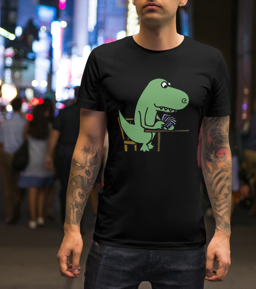 Cool Funny Green Rex Dinosaur Playing Cards At Table T-Shirt
