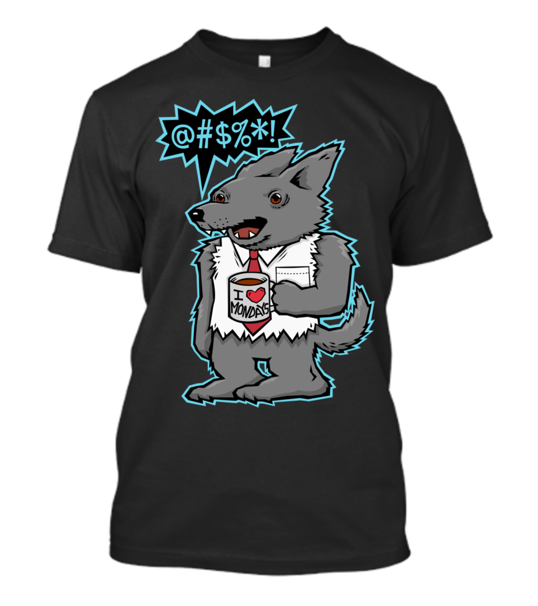 Swearwolf Cartoon Character Holding I Love Mondays Mug With Cursing Speech Bubble T-Shirt