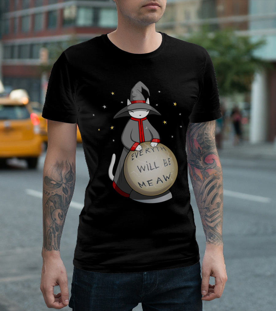 Magic Cat Everything Will Be Meow Wizard Hat and Crystal Ball Stars T-Shirt