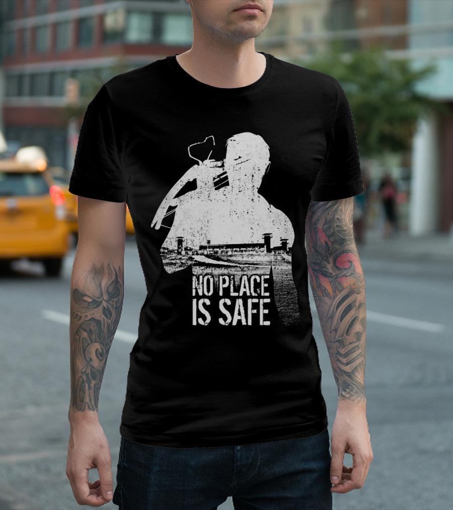 No Place Is Safe Zombie Survivor Holding Weapon And Prison Complex T-Shirt