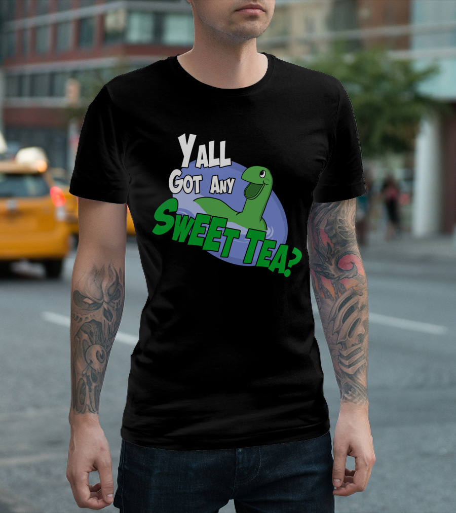 Y'all Got Any Sweet Tea? T-Shirt