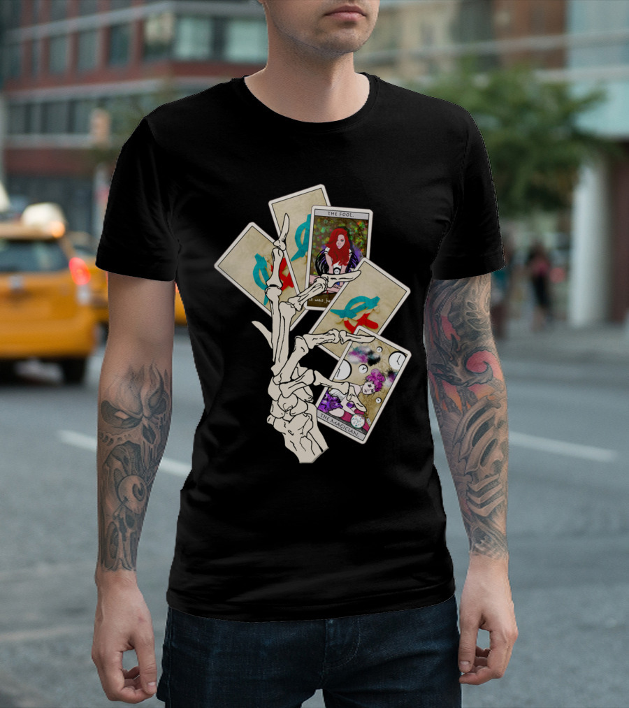 The Fool The Magician Tarot Cards Skeleton Hand Make Your Own Luck T-Shirt