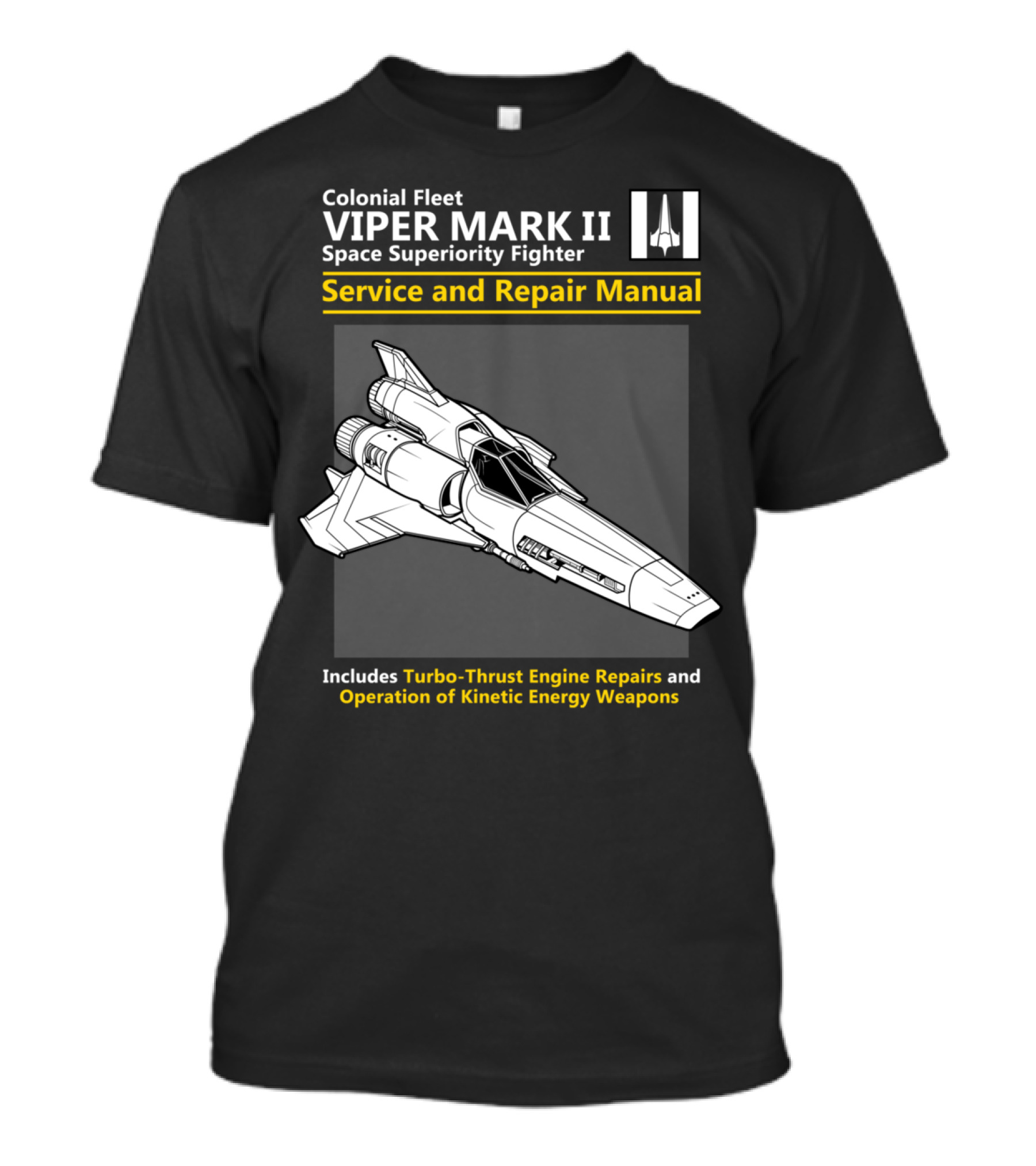 Colonial Fleet Viper Mark II Space Superiority Fighter Service And Repair Manual T-Shirt