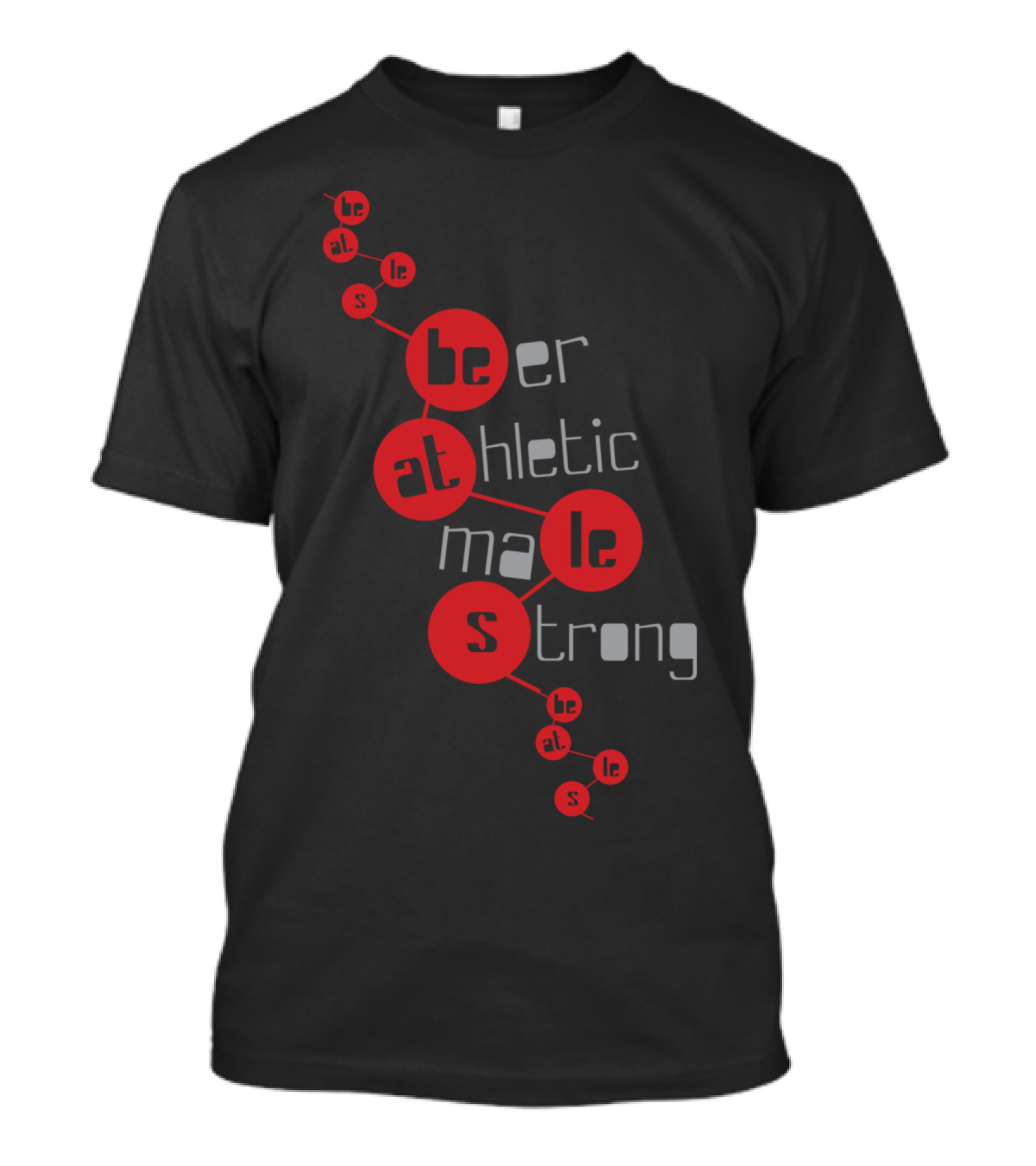 Be Athletic Male Strong T-Shirt