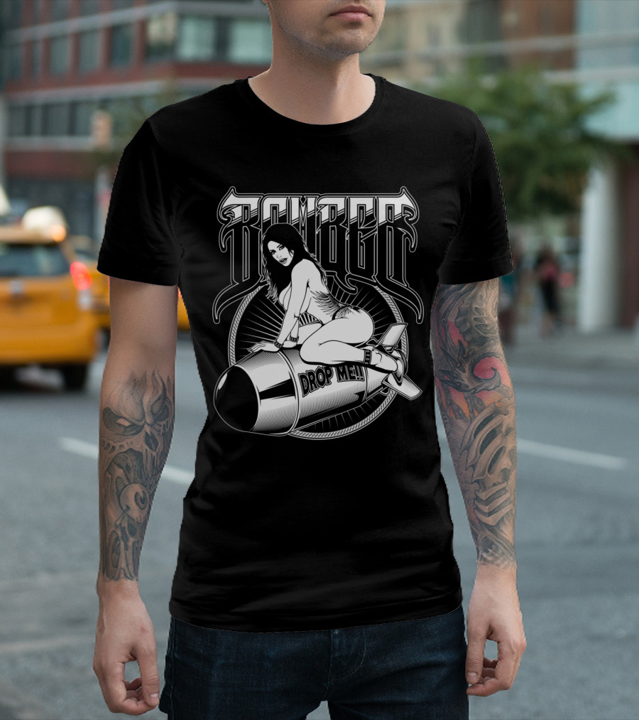 BOMBER Pin Up Girl Drop Me T-Shirt