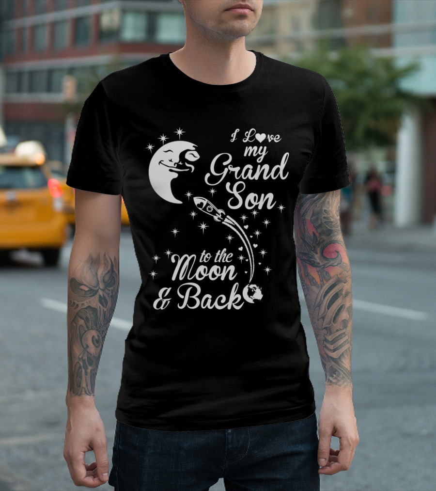I Love My Grandson To The Moon And Back Rocket Moon And Stars T-Shirt