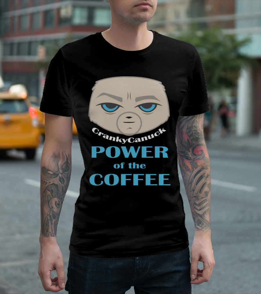 CrankyCanuck Power of the Coffee Beam.pro/crankycanuck T-Shirt
