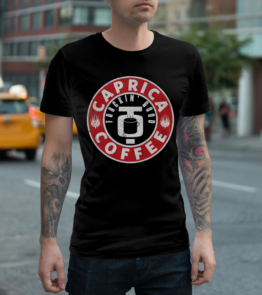 Caprica Coffee Frackin' Good Battlestar Galactica Inspired Emblem T-Shirt