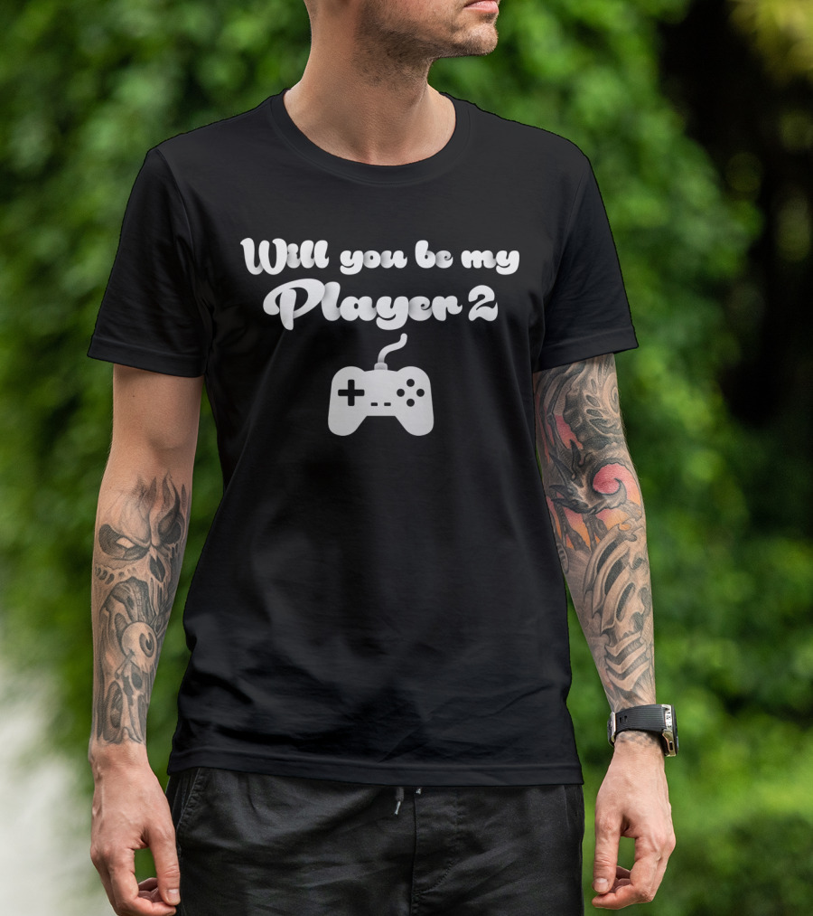 Will You Be My Player 2 Retro Gaming Controller T-Shirt