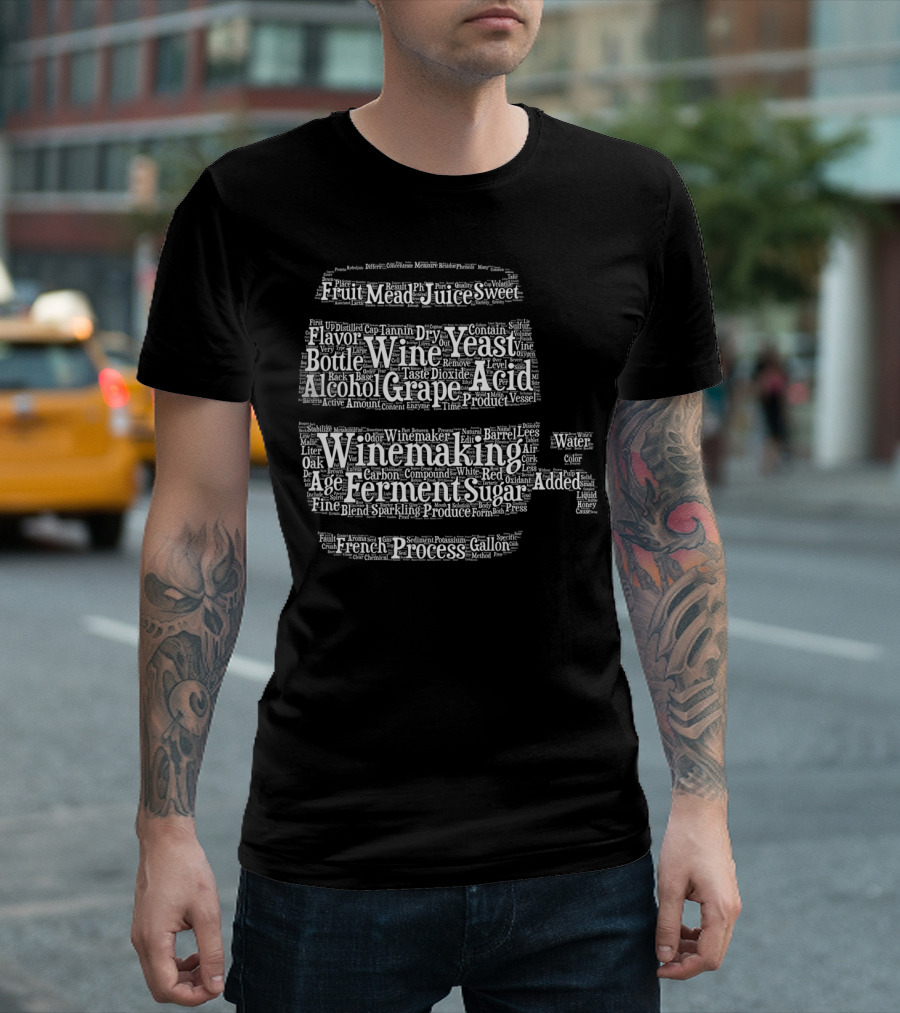 Winemaking Process Wine Yeast Grape Acid Ferment Sugar Alcohol Bottle Mead French Process T-Shirt