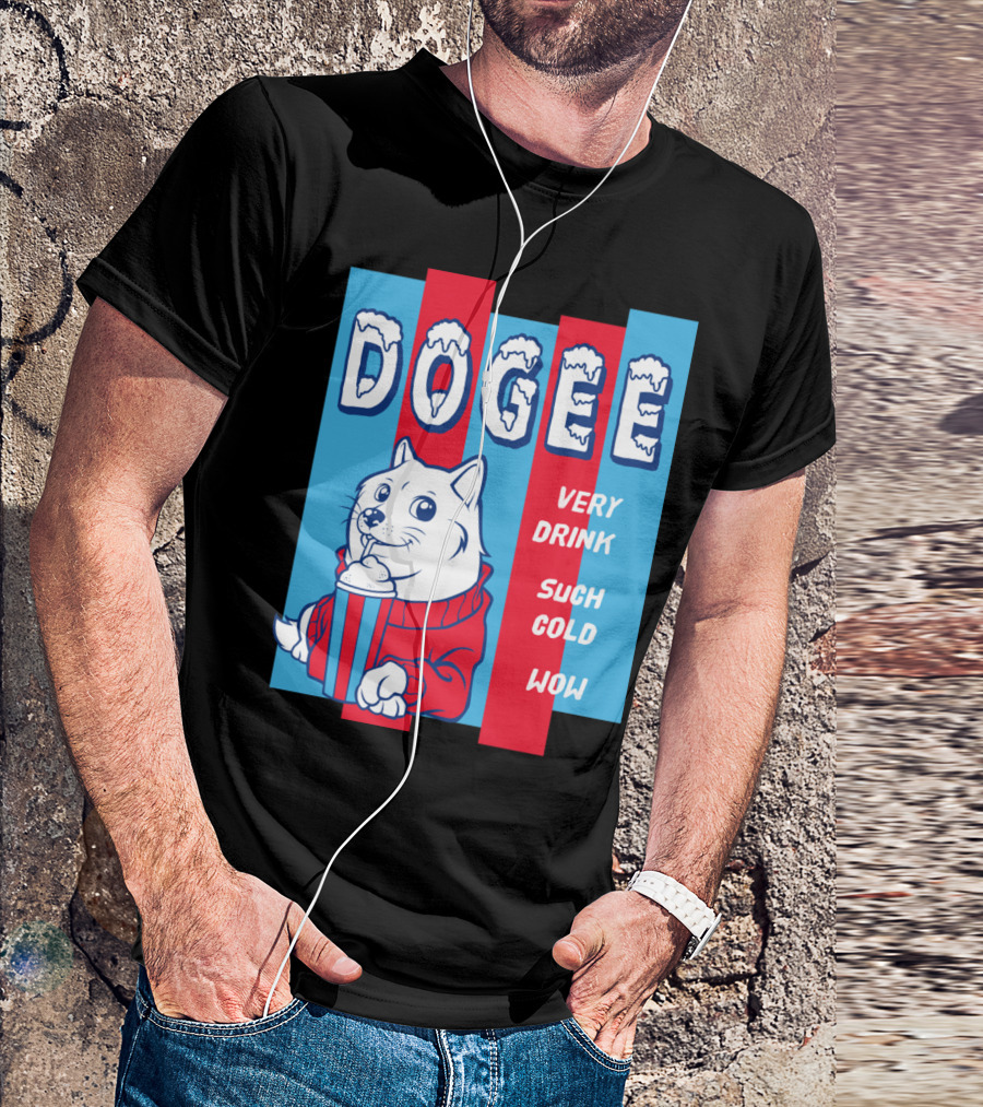 DOOGEE Very Drink Such Cold Wow T-Shirt