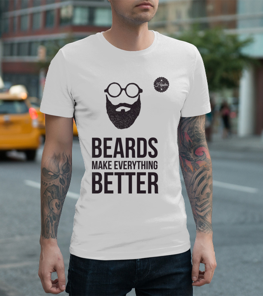 BEARDS MAKE EVERYTHING BETTER Iconic Beard and Glasses T-Shirt