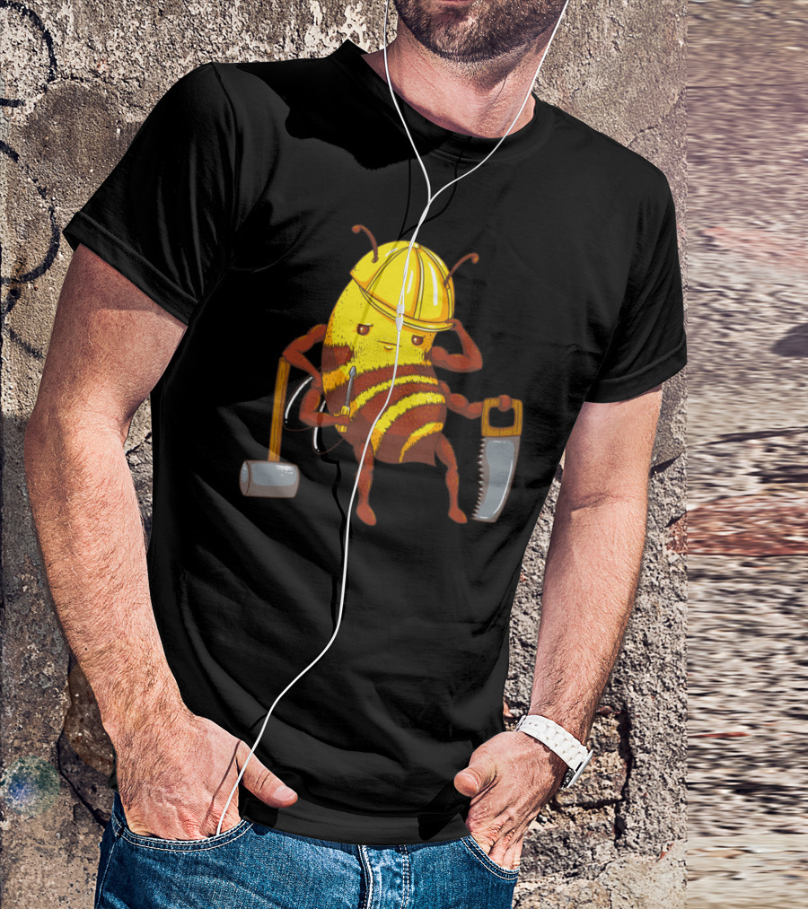 Worker Bee Carpenter Helmet Mallet Saw Screwdriver T-Shirt