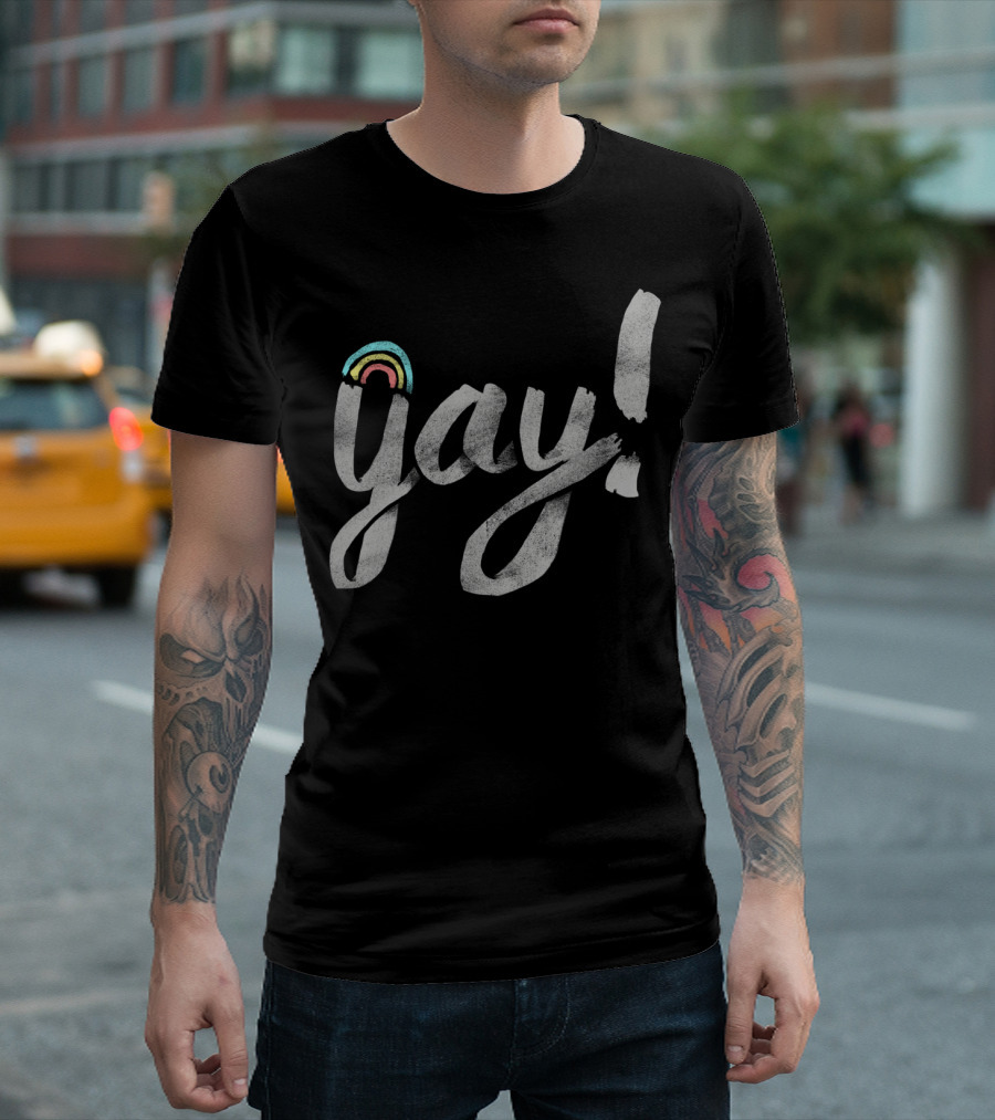 Yay Gay Rainbow T-Shirt